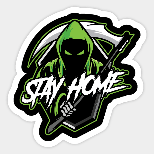 Stay Home or Else Sticker by WMKDesign